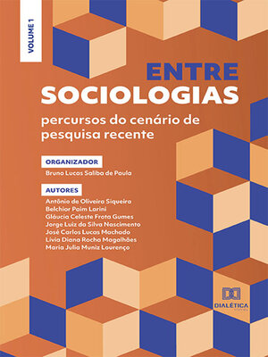 cover image of Entre sociologias--percursos do cenário de pesquisa recente, Volume 1